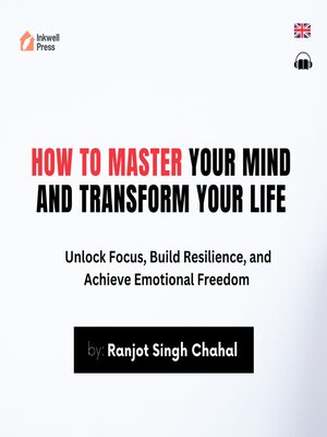 cover image of How to Master Your Mind and Transform Your Life